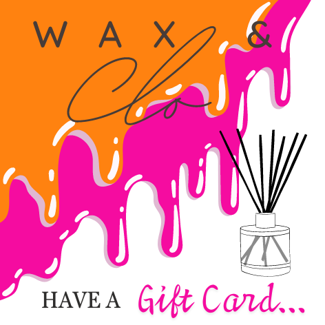 Wax & Clo Gift Cards